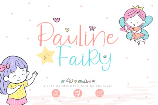 Pauline Fairy: A Cutesy Typeface for Sweet Brands